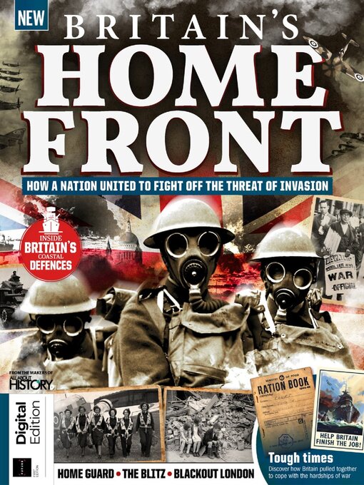 Title details for All About History Britain's Home Front by Future Publishing Ltd - Available
